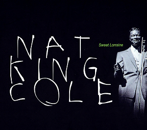 Nat King Cole / Sweet Lorraine (2CD)