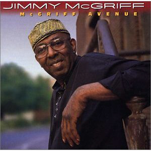 Jimmy McGriff / Mcgriff Avenue