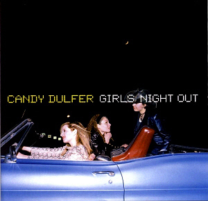 Candy Dulfer / Girls Night Out 
