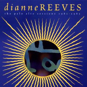 Dianne Reeves / Palo Alto Sessions
