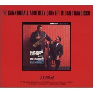 Cannonball Adderley Quintet / In Sanfrancisco (20 Bit Mastering)