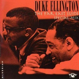 Duke Ellington / Far East Suite - Special Mix