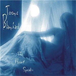 Terence Blanchard / Heart Speaks