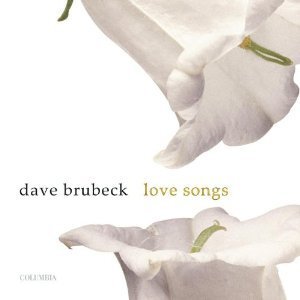 Dave Brubeck / Love Songs
