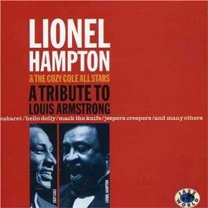 Lionel Hampton / Tribute to Louis Armstrong