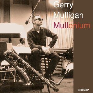 Gerry Mulligan / Mullenium (REMASTERED)