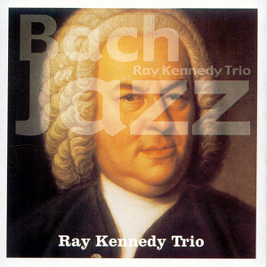 Ray Kennedy Trio / Bach in Jazz (+ Swing Bros 레이블 샘플러 CD, 홍보용)