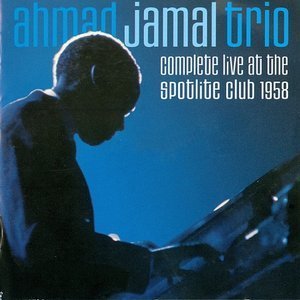 Ahmad Jamal Trio / Complete Live At The Spotlite Club 1958 (2CD)