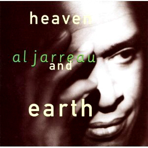 Al Jarreau / Heaven &amp; Earth