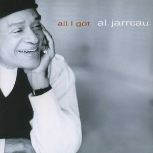 Al Jarreau / All I Got