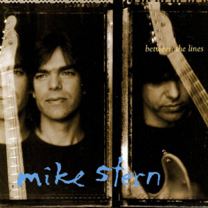 Mike Stern / Between The Lines