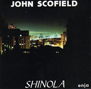 John Scofield / Shinola