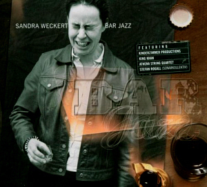 Sandra Weckert / Bar Jazz (DIGI-PAK)