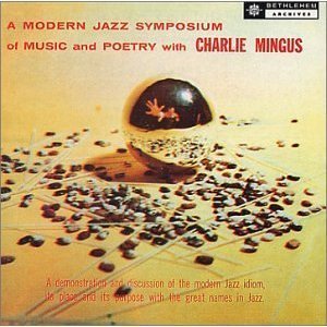 Charlie Mingus / Modern Jazz Symposium Of Music