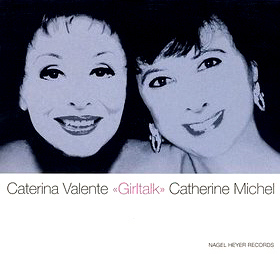 Caterina Valente, Catherine Michel / Girltalk (DIGI-PAK)
