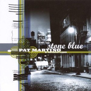 Pat Martino / Stone Blue