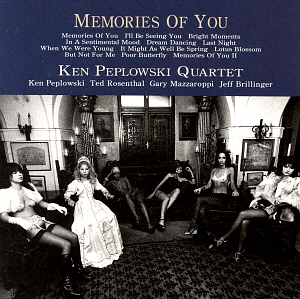 Ken Peplowski Quartet / Memories Of You