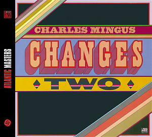 Charles Mingus / Change One (Atlantic Jazz Masters) (DIGI-PAK)
