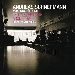 Andreas Schnermann / Tell Me The Truth About Love