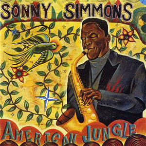 Sonny Simmons / American Jungle