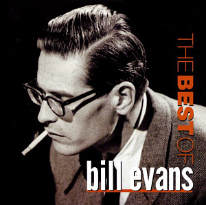 Bill Evans / The Best Of Bill Evans