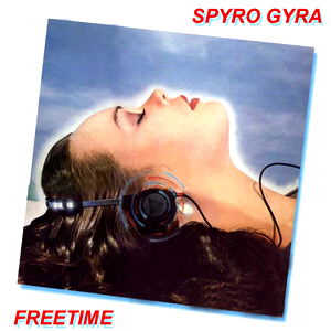 Spyro Gyra / Freetime
