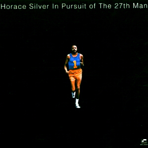 Horace Silver / In Pursuit Of The 27th Man (RVG Edition)