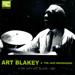 Art Blakey &amp; The Jazz Messengers / A Day With Art Blakey 1961 (Prestige Elite Jazz Best Series)