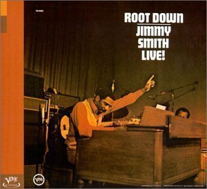 Jimmy Smith / Live - Root Down (DIGI-PAK)