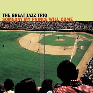 Great Jazz Trio / Someday My Prince Will Come