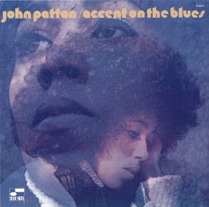 John Patton / Accent On The Blues