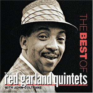 Red Garland Quintets / The Best Of The Red Garland Quintets