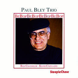 Paul Bley Trio / Bebop