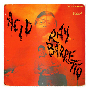 Ray Barretto / Acid