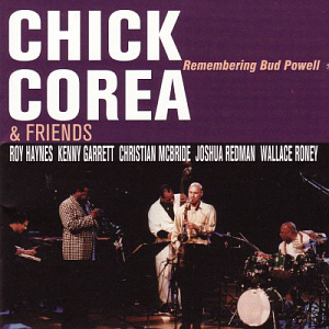 Chick Corea / Remembering Bud Powell