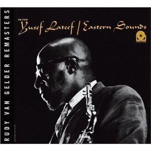 Yusef Lateef / Eastern Sounds (RVG REMASTERED) 