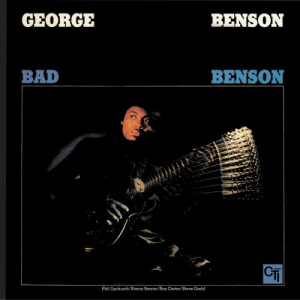 George Benson / Bad Benson (REMASTERED)