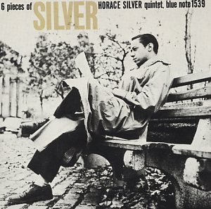 Horace Silver / 6 Pieces Of Silver (RVG Edition)
