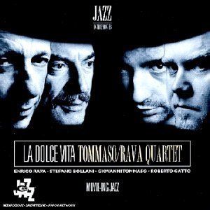 Tommaso-Rava Quartet / La Dolce Vita