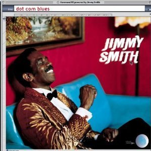 Jimmy Smith / Dot Com Blues