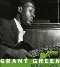 Grant Green / The Very Best Of Grant Green: The Blue Note Years