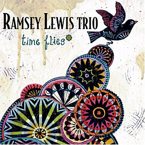 Ramsey Lewis Trio / Time Flies