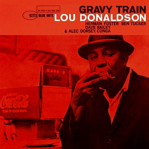 Lou Donaldson / Gravy Train (RVG Edition)
