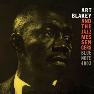Art Blakey And The Jazz Messengers / Moanin&#039; 