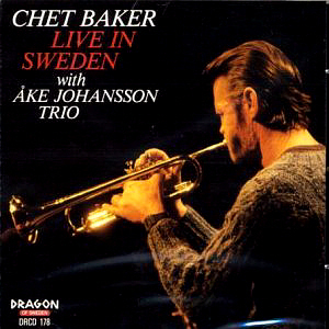 Chet Baker / Live In Sweden