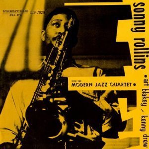 Sonny Rollins with the Modern Jazz Quartet / Sonny Rollins with the Modern Jazz Quartet