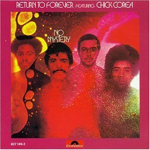 Chick Corea / No Mystery - Return To Forever (Al Di Meola, Stanley Clarke &amp; Lenny White)