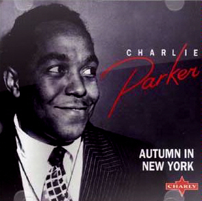 Charlie Parker / Autumn In New York