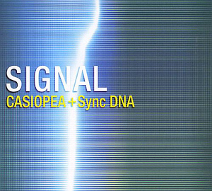 Casiopea + Sync DNA / Signal (CD+DVD) 