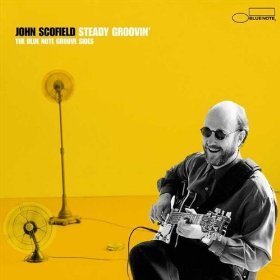 John Scofield / Steady Groovin&#039;